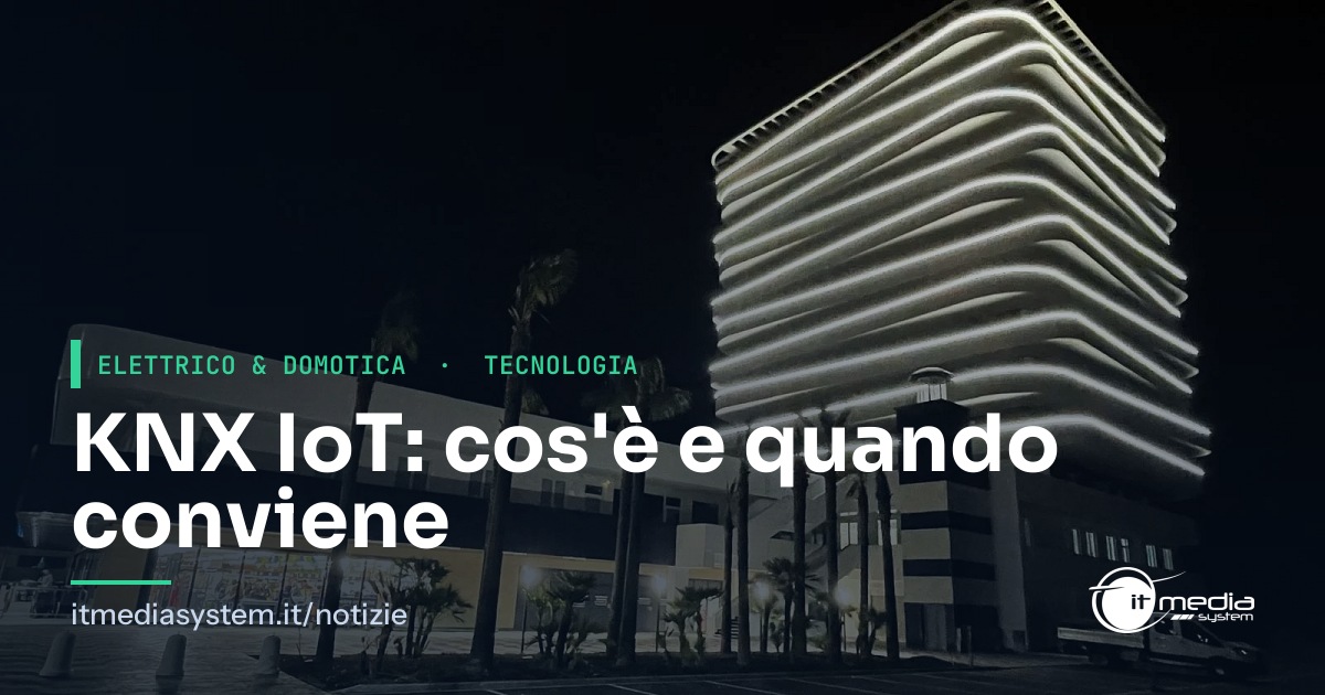 KNX IoT: come funziona la nuova estensione IPv6 del bus e quando ha senso valutarla