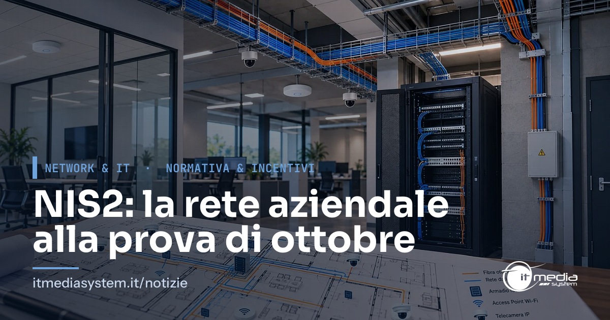 NIS2, misure di base entro ottobre 2026: cosa verificare nella rete aziendale