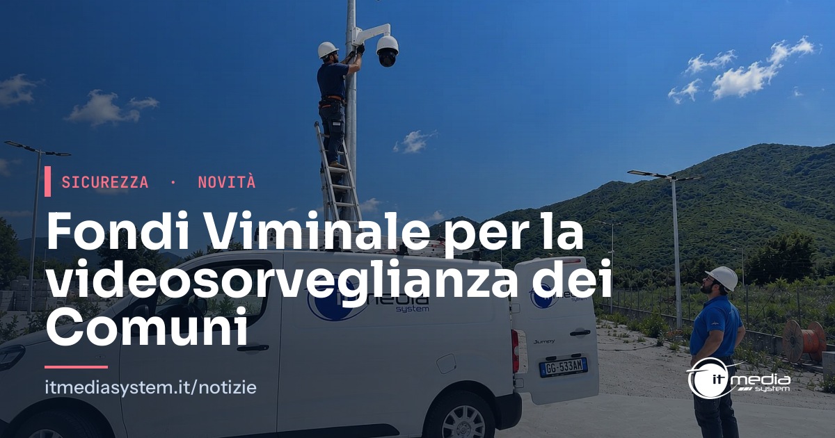 Videosorveglianza urbana: fondi Viminale ai Comuni, progetti al vaglio delle prefetture